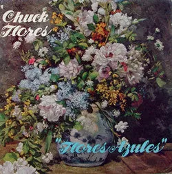 Chuck Flores - Flores Azules - LP